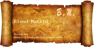 Blond Matild névjegykártya